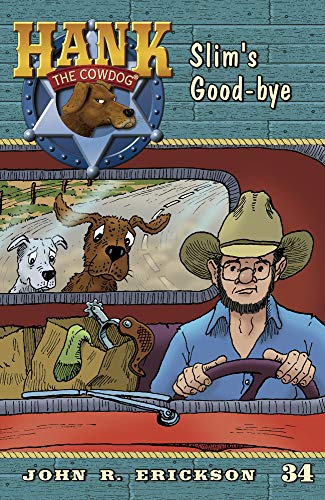Slim's Good-Bye (Hank The Cowdog)