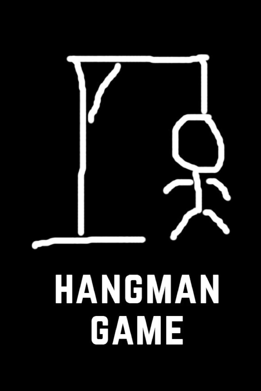 Independently Published Hangman Game: Word hangman is a simple game for everyone