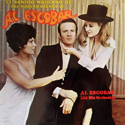 Play The Modern Sounds Of Al Escobar by Al Escobar & His Orchestra on ...