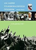 ötigheim festspiele  100 Jahre Volksschauspiele Ötigheim: Volk spielt fürs Volk