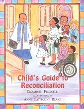 Child's Guide to Reconciliation [CHILDS GT RECONCILIATION -OS]