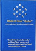 Medal Of Honor Quotes: Inspiration From America's Military Heroes 0970309627 Book Cover