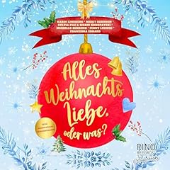 Couverture de Alles Weihnachtsliebe, oder was?