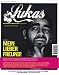Lukas: Hoffnung für alle - Das Lukas-Evangelium als Magazin