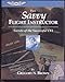 The Savvy Flight Instructor: Secrets of the Successful CFI (ASA Training Manuals)