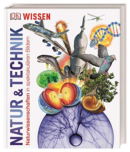 Télécharger Wissen. Natur & Technik: Naturwissenschaften in spektakulären Bildern PDF