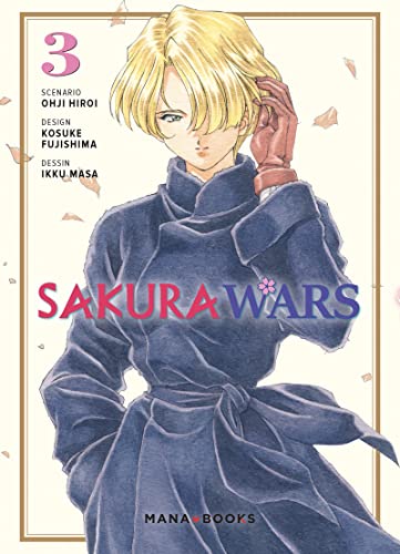 Sakura Wars — Tome 3