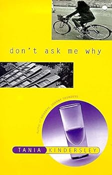 Paperback Don't Ask Me Why Book