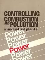 Controlling Combustion and Pollution in Industrial Plants B003O64S32 Book Cover