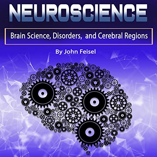 Neuroscience by John Feisel episode artwork
