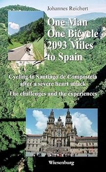 Hardcover One Man, One Bicycle, 2093 Miles to Spain Book