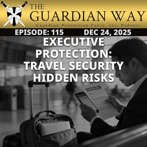Executive Protection: Travel Security Hidden Risks