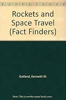Rockets and Space Travel (Fact Finders) 0382062434 Book Cover