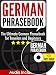 German Phrasebook: The Ultimate German Phrasebook for Travelers and Beginners (Audio Included)
