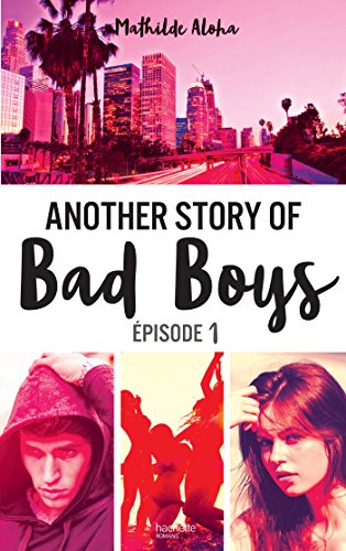 Another story of bad boys - tome 1 (Hors-séries) Another story of bad boys - tome 1 (Hors-séries)