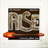 Rise (feat. Mike Lee)