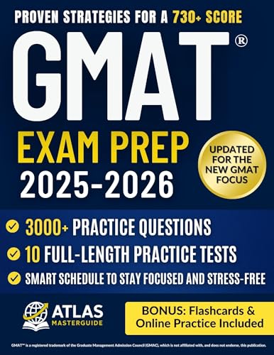 GMAT® Exam Prep: The Strategic Guide to the New GMAT Focus | 3,000+ Practice Questions, 10 Full-Length Tests, Proven Strategies & Stress-Free Study Plan for a 730+ Score