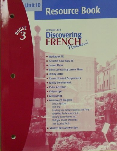 Unit 10, Resource Book, Discovering French (Rouge 3): none listed ...