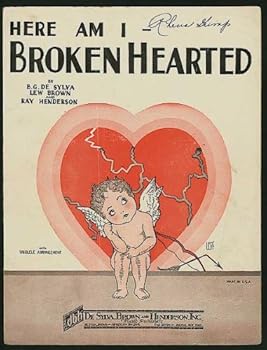 Here Am I Broken Hearted