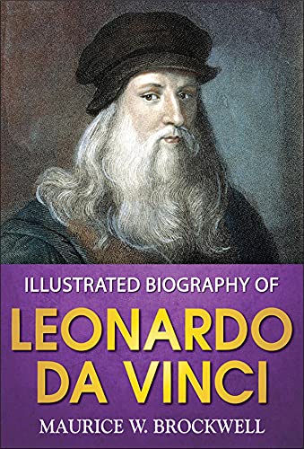 Illustrated Biography of Leonardo Da Vinci (English Edition)