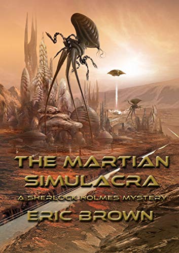The Martian Simulacra: A Sherlock Holmes Mystery: 2