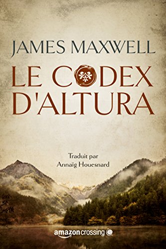 Télécharger Le Codex d'Altura (La Saga des Eternels t. 1) Livre eBook France