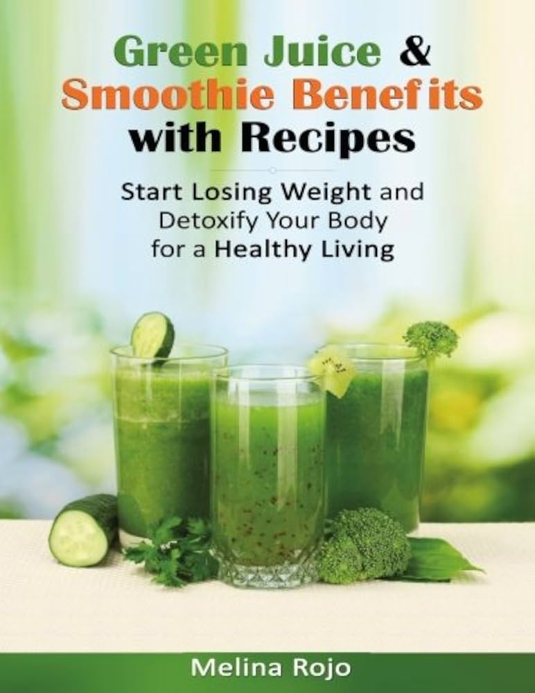 green juice benefits () green juice benefits