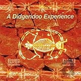 A Didgeridoo Experience