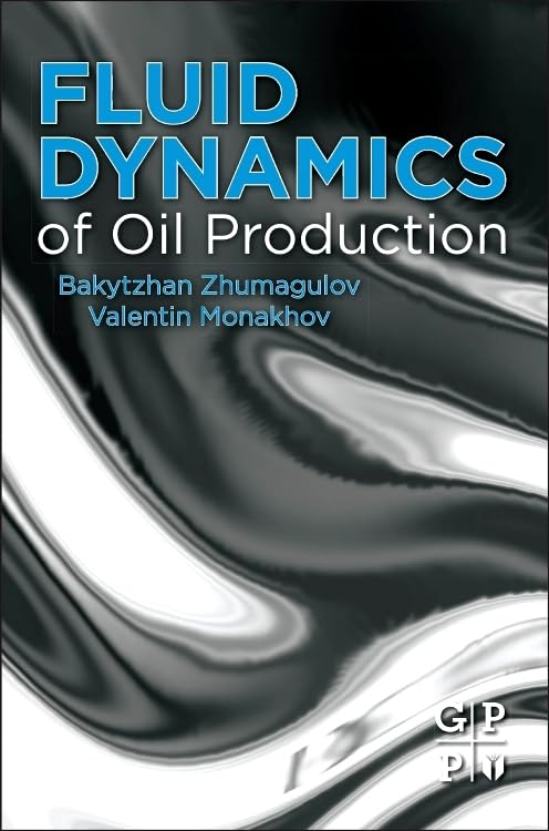 Buy Fluid Dynamics of Oil Production — BookShops.in