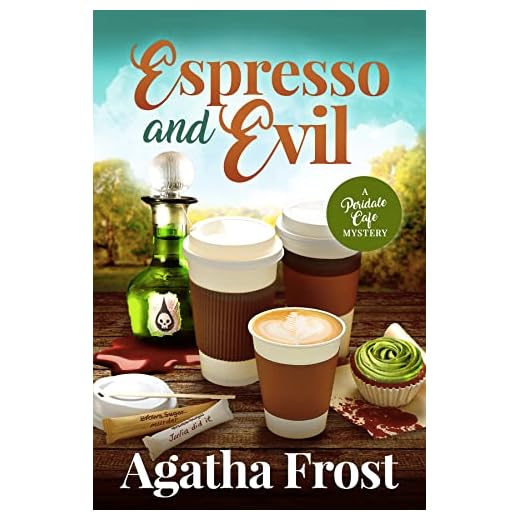 Espresso and Evil (Peridale Cafe Cozy Mystery Book 6)