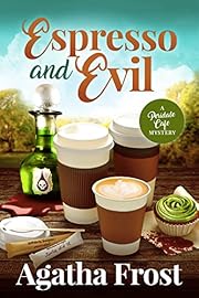 Espresso and Evil (Peridale Cafe Cozy Mystery Book 6)