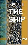 THE SHIP I (THE SHIP series)