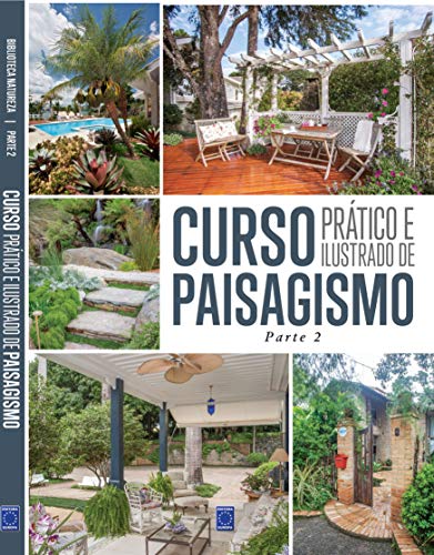 Coleção Curso Prático e Ilustrado de Paisagismo (2 volumes)