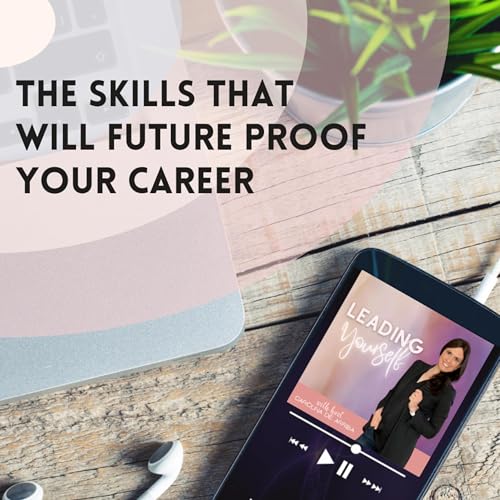 320: The Skills That Will Future-Proof Your Career Podcast Por arte de portada