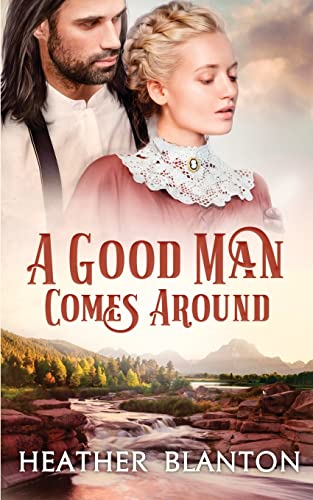 A Good Man Comes Around