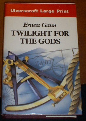 Twilight For The Gods (U) [Large Print] 0708900712 Book Cover