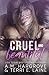 Cruel & Beautiful (Cruel and Beautiful)