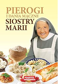 Hardcover Pierogi i dania maczne Siostry Marii (Polish Edition) [Polish] Book