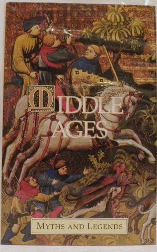 Middle Ages (Myths and Legends series) 0946495890 Book Cover