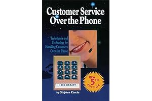 Essential Customer Service Phone Support: Master the Art of Helping Customers Over the Phone