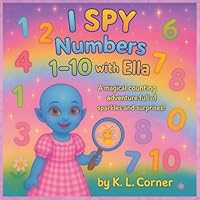 I Spy Numbers 1-10 with Ella 106990211X Book Cover