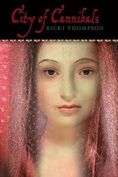 Hardcover City of Cannibals by Ricki Thompson (2010-02-01) Book