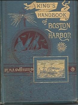 King's handbook of Boston Harbor,
