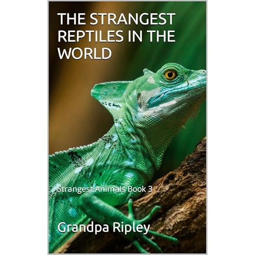 THE STRANGEST REPTILES IN THE WORLD Audiolibro Por Grandpa Ripley arte de portada