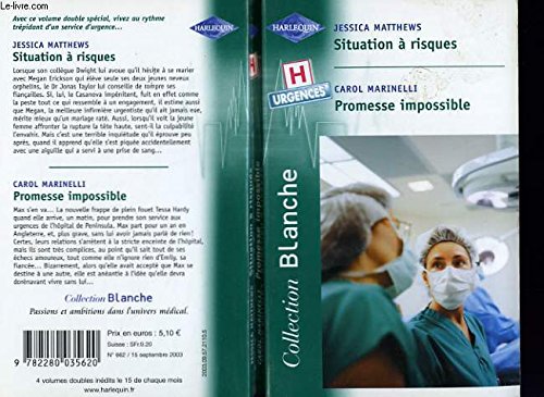 SITUATION A RISQUES+PROMESSE IMPOSSIBLE