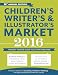 Children's Writer's & Illustrator's Market 2016: The Most Trusted Guide to Getting Published