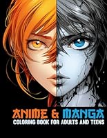 Coloring Book Anime and Manga: 50 Designs of Japanese Manga Art and Anime Characters for Adults and Teenagers B0CWS44H1D Book Cover