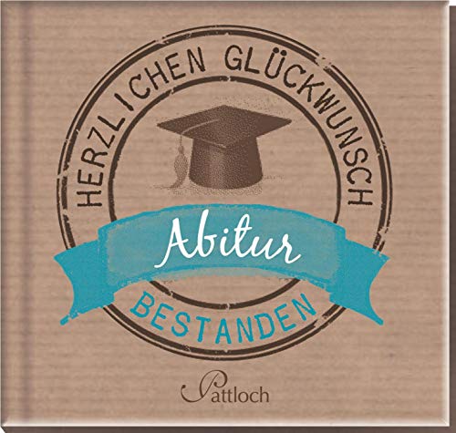 Abitur bestanden: Herzlichen Glückwunsch Abitur bestanden: Herzlichen Glückwunsch