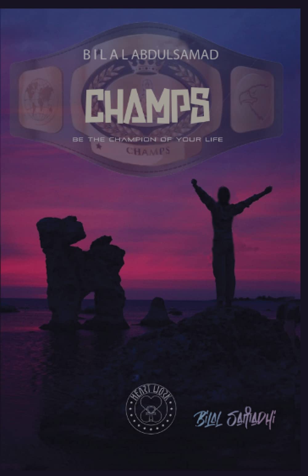 C.H.A.M.P.S.: Be the Champion of Your Life