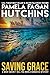 Saving Grace (What Doesn't Kill You, #1): A Katie Romantic Mystery